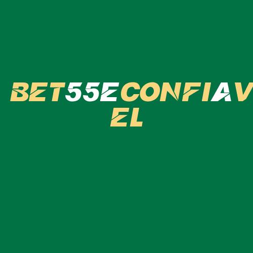 Logo da BET55éCONFIáVEL